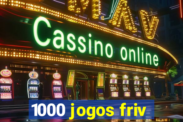 1000 jogos friv